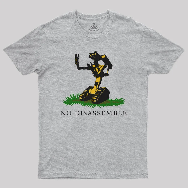 No Disassemble Nerd T-Shirt